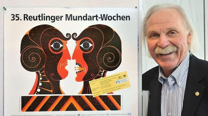 Wilhelm König serviert bei den 35. Mundart-Wochen Kunst, Kabarett und Theater. FOTO: GERLINDE TRINKHAUS