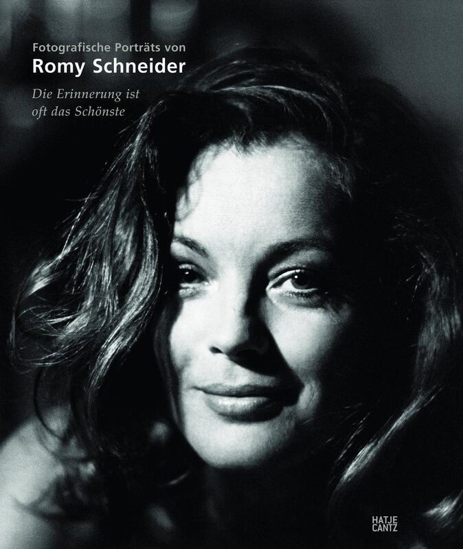 Fotografische Porträts von Romy Schneider. Die Erinnerung ist oft das Schönste. 176 Seiten, 138 Abbildungen, Hatje Cantz Verlag.