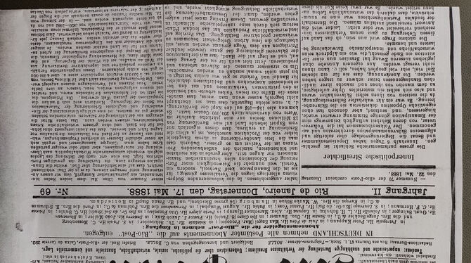 Die Sklavenbefreiung war in der deutschsprachigen Presse in Brasilien, darunter der Rio-Post, ein großes Thema.  FOTOS: RAHMIG