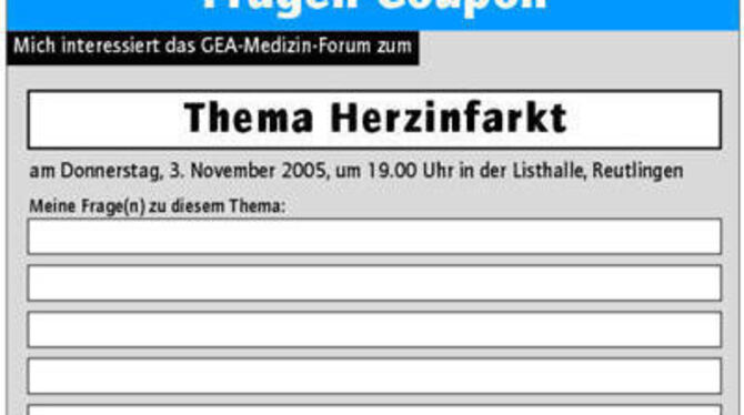 Ihre Fragen sind gefragt beim GEA-Medizin-Forum zum Thema Herzinfarkt: Laden Sie sich den Fragen-Coupon herunter!