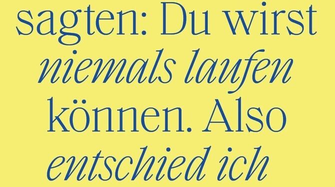 Krystal Rivers: Die Ärzte sagten: Du wirst niemals laufen können. Klappenbroschur. 205 Seiten. 24 Euro. Komplett-Media-Verlag, M