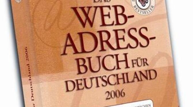 6000 deutsche Internet-Adressen enthält das Web-Adressbuch 2006. FOTO: PR