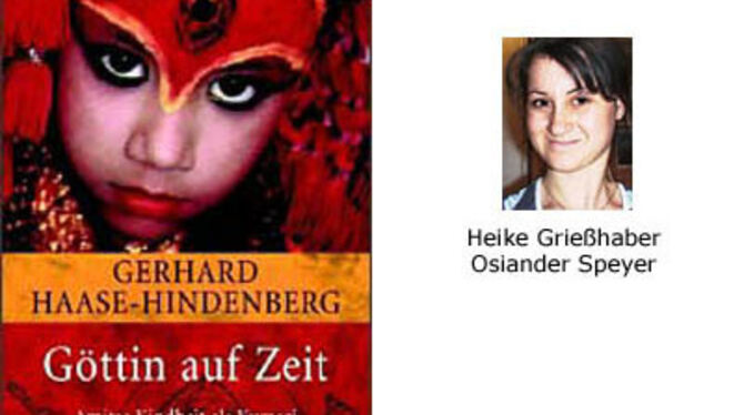 Buchtipp von Heike Grießhaber, Mitarbeiterin der Osianderschen Buchhandlung in Speyer: »Göttin auf Zeit«